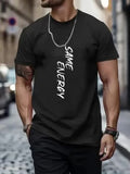 Mens Vertical Same Energy Teeshirt...ssshhhh...(Don't Say it - Wear it)...  (UNISEX)